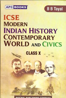 Icse Modern Indian History Conter=mporary World And Civics Class 10