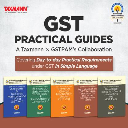 GST Practical Guides COMBO – Accounts & Records | Registration Process | Reverse Charge Mechanism | GST Returns And Compliance | Input Tax Credit | 2023/2024 Editions | 5 Books Set
