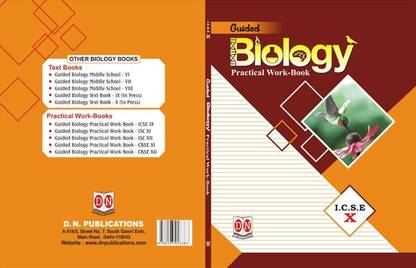 DN GUIDED Biology Practical WorkBook I.C.S.E Class 10