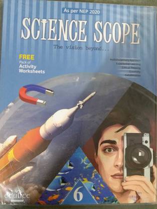 Edutree Science Scope The Vision Beyond For Class 6