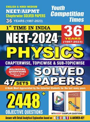 2023-24 NEET/AIPMT Physics Solved Papers 47 Sets