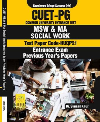 CUET PG MSW/MA Social Work Entrance Exam (Test Paper Code-HUQP21 ) Previous Year's Papers, Revised Edition( English Medium)