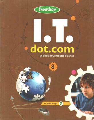 I.t. Dot. Com Computer Science For Class 8