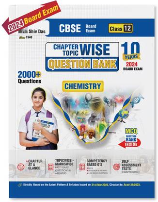 CBSE Class 12 Chemistry Question Bank With MCQs And Sample Papers For 2024 Board Exams By Shivdas