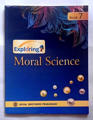 Exploring Moral Science Class- 7 (Old Like New Book)