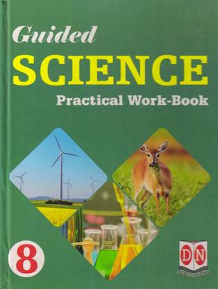 GUIDED Science Practical Work-Book For CBSE - 8