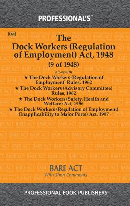 Dock Workers (Regulation Of Employment) Act, 1948 Alongwith Rules & Regulations
