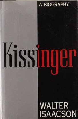 Kissinger: A Biography: An American Life