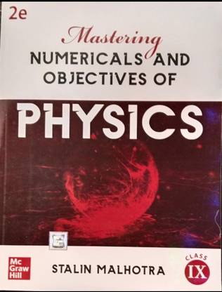 Mastering Numericals And Objectives Of Physics Class 9