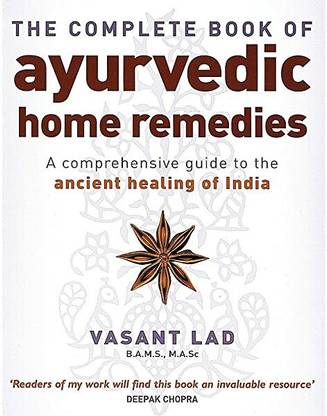 The Complete Book Of Ayurvedic Home Remedies By Vasant Lad English Paperback