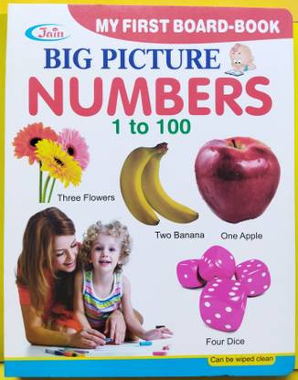 BIG PICTURE NUMBERS Board Book For All Children, Kids | My First Board Book Big Picture Numbers 1 To 100, Counting Books For Nursery And Preschool Children | Number Reading Book | Counting (1 - 100) | Early Learning Book For Kids | ETC