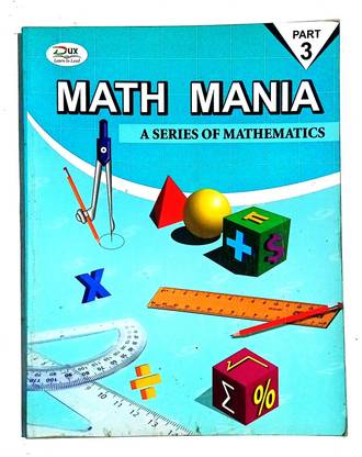 Math Mania A Series Of Mathematics Class- 3 (Old Book)