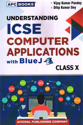 Understanding ICSE Computer Applications With Blue J Class - 10 (2024 EXAMS)
