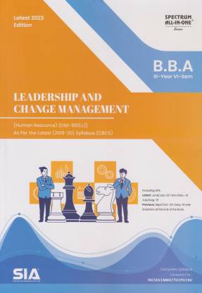 Leadership And Change Management (Human Resource) B.B.A III-Year VI-Sem As Per The Latest (2019-20) Syllabus (CBCS) (DSE-601(A)) Latest 2023 Edition