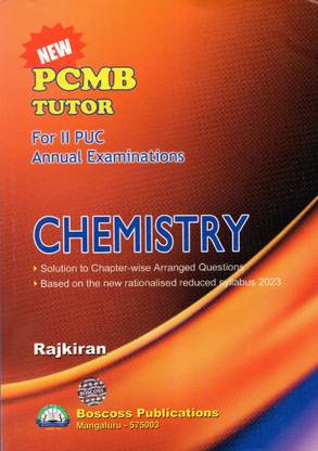 Boscoss 2nd PUC - CHEMISTRY|Solutions To All Relevent NCERT Text Book Questions, Chapter-Wise Arranged According To The NCERT Syllabus|