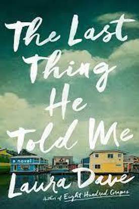 The Last Thing He Told Me (English, Paperback, Dave Laura)