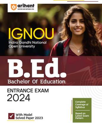 IGNOU B ED (BACHELOR OF EDUCATION) Entrance Exam 2024