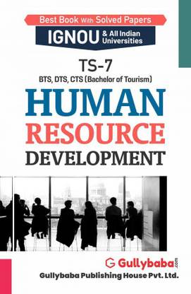 IGNOU TS-07 - Human Resource Development, Latest Help Book Edition (WHATSAPP 8130208920)