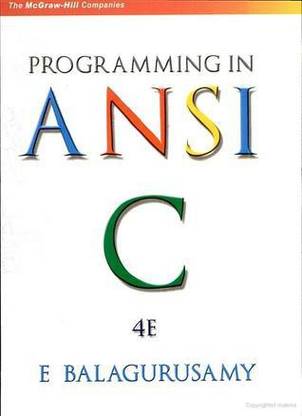 Programming In ANSI C, E Balagurusamy