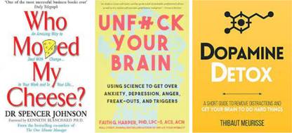 Combo Of 3 Books: Unfuck Your Brain + Who Moved My Cheese + Dopamine Detox Book