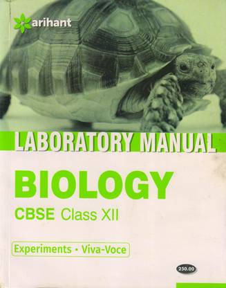 Arihant Laboratory Manual Biology(Experiments - Viva Voice)For Cbse Class-12