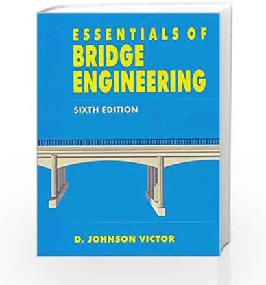 Essentials Of Bridge Engineering
