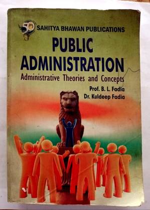 PUBLIC ADMINISTRATION Administrative Theories And Concepts (OLD BOOK)