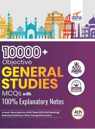 10000+ Objective General Studies MCQs With 100% Explanatory Notes 4th Edition