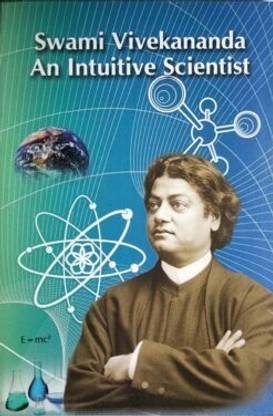 Swami Vivekananda An Intuitive Scientist || T. G. K. Murthy || Advaita Ashrama