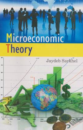 Microeconomic Theory By Jaydeb Sarkhel