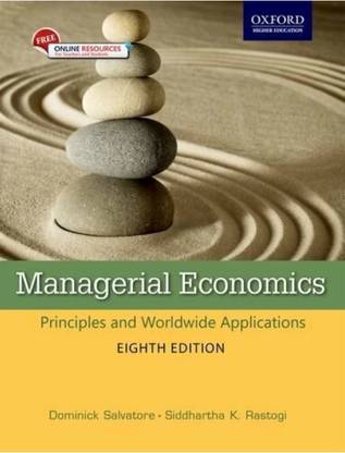 Managerial Economics(8th Edition)
Principles And Worlwide Applications