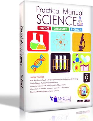 Practical Manual Science PHYSICS , CHEMISTRY, BIOLOGY Class 9