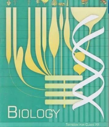 NCERT BIOLOGY TEXTBOOK FOR CLASS-XII(12th) (Paperback, NCERT)
