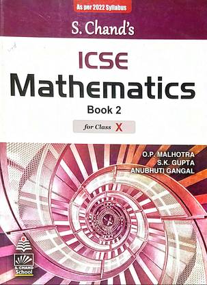 एस. चंद्स ICSE मैथमेटिक्स बुक-2 क्लास-X (ओल्ड बुक)