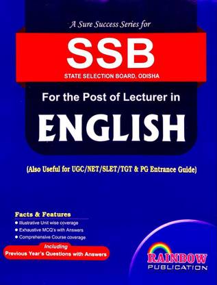 SSB ENGLISH STATE SELECTION BOARD, ODISHA For The Post Of Lecturer In ENGLISH (Also Useful For UCC/NET/SLET/PG Entrance Guide)