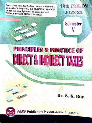 Principal & Practice Of Direct & Indirect Taxes Semester - V (English Version) 19th Edition 2022-23