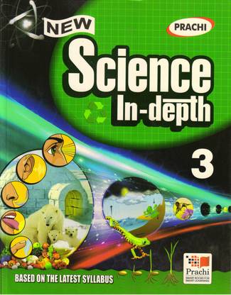 Prachi, NEW SCIENCE IN-DEPTH CLASS - 3