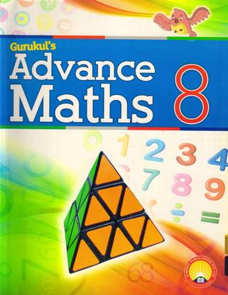 Gurukul's ADVANCE MATHS FOR CLASS - 8