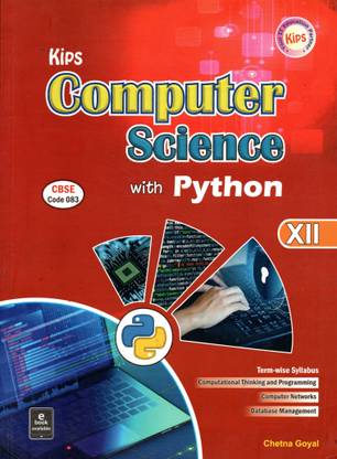Kips Computer Science With Python For CBSE, Class-XII