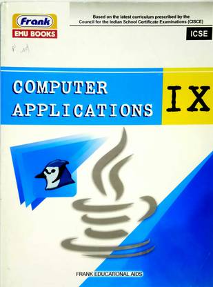 ICSE Computer Applications Class-9 (Old Book)
