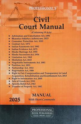 Civil Court Manual (Containing 19 Acts)
