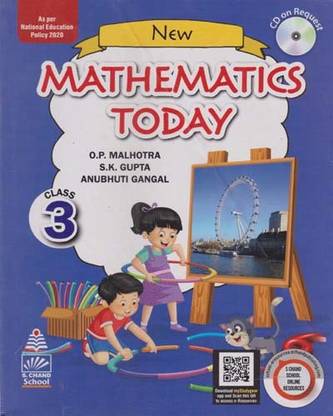 Mathematics Today For Class - 3, By O. P. Malhotra, S. K. Gupata & Anubhuti Gangal