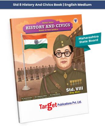 Std 8 History And Civics Book | Perfect Notes | English Medium | Maharashtra State Board | Includes Flowcharts, Timelines And Chapterwise Assessment | Based On New Syllabus