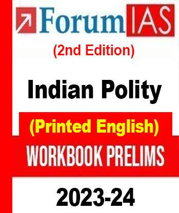 Forum IAS Work Book Prelims 2023-24 Indian Polity English Medium 2nd Edition Updated Notes (Paperback, Forum IAS)