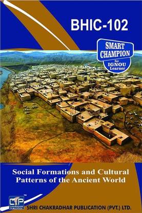 IGNOU BHIC 102 Solved Guess Papers Pdf From IGNOU Study Material/Books (Social Formations And Cultural Patterns Of The Ancient World) For Exam Preparation (Latest Syllabus) IGNOU (BAHIH) Semester-I