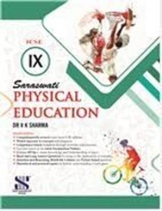 Saraswati ICSE Physical Education Textbook For Class 9, NCERT Pattern, Sports And Games Curriculum 2025