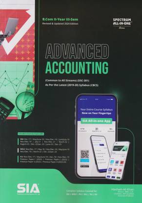 Advanced Accounting (Common To All Streams) B.Com II-Year III-Sem As Per The Latest (2019-20) Syllabus (CBCS) (DSC-301) Revised & Updated 2024 Edition