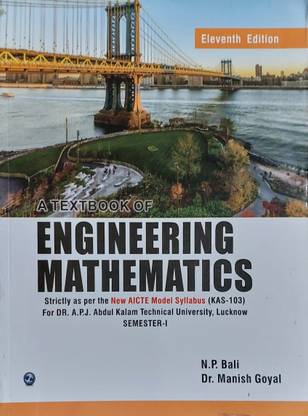 Engineering Mathematics Sem-I 11th Edition By N.P. Bali, Dr. Manish Goyal