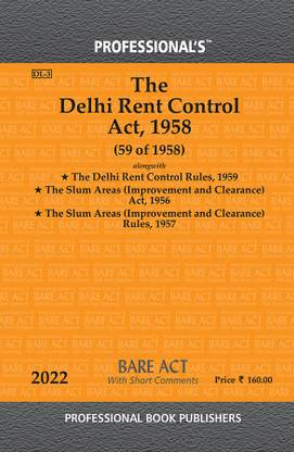 Delhi Rent Control Act, 1958 Alongwith Rules