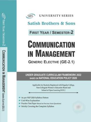 SBS Delhi University First Year Semester 2 Communication In Management (Generic Elective GE 2.1) Applicable For Student Registered With SOL & Regular Colleges NCWEB Previous Years Papers UGCF/NEP